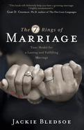The Seven Rings of Marriage: Your Model for a Lasting and Fulfilling Marriage