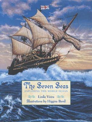 The Seven Seas: Exploring the World Ocean - Vieira, Linda