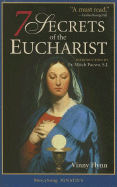 The Seven Secrets of the Eucharist - Pope Benedict, and Flynn, Vinny