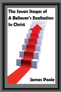 The Seven Stages of Believer's Exaltation in Christ