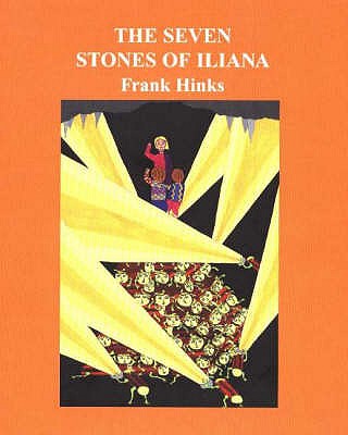 The Seven Stones of Iliana - 