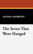 The Seven That Were Hanged