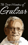 The Seven Wonders of Gulzar