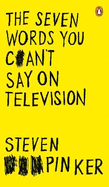 The Seven Words You Can't Say on Television