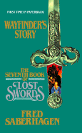 The Seventh Book of Lost Swords: Wayfinder's Story - Saberhagen, Fred