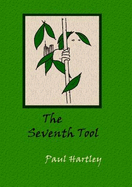 The Seventh Tool - Hartley, Paul