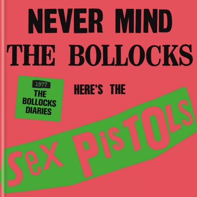 The Sex Pistols - 1977: The Bollocks Diaries - Pistols, the Sex