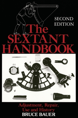 The Sextant Handbook - Bauer, Bruce