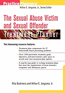 The Sexual Abuse Victim and Sexual Offender Treatment Planner