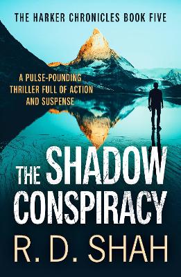 The Shadow Conspiracy - Shah, R.D.