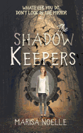 The Shadow Keepers