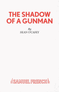 The Shadow of a Gunman