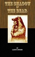 The Shadow of the Bear