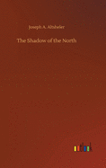 The Shadow of the North