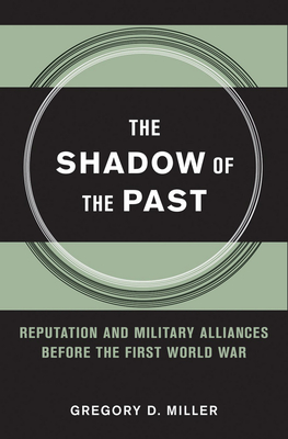The Shadow of the Past - Miller, Gregory D, Ph.D., F.A.C.N