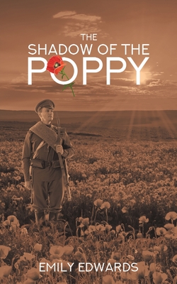 The Shadow of the Poppy - Edwards, Emily