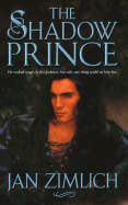 The Shadow Prince - Zimlich, Jan