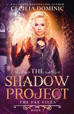 The Shadow Project - Dominic, Cecilia