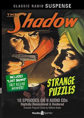 The Shadow: Strange Puzzles - Welles, Orson, and Johnstone, Bill, and Morrison, Bret