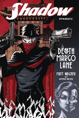 The Shadow: The Death of Margo Tp - Wagner, Matt, and Rybandt, Joseph (Editor), and Wagner, Brennan