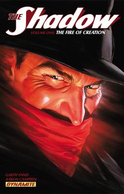 The Shadow Volume 1: The Fire of Creation - Ennis, Garth, and Campbell, Aaron (Artist)