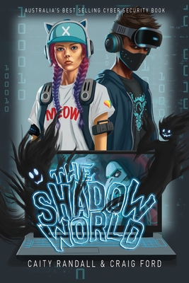 The Shadow World - Ford, Craig, and Randall, Caity