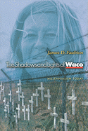 The Shadows and Lights of Waco: Millenialism Today