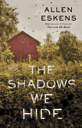 The Shadows We Hide: The Highly Acclaimed Sequel to the Life We Bury