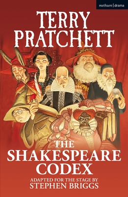 The Shakespeare Codex - Pratchett, Terry, and Briggs, Stephen (Adapted by)