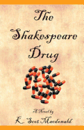 The Shakespeare Drug