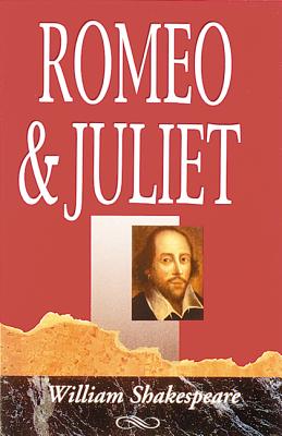 The Shakespeare Plays: Romeo & Juliet - Shakespeare, William, and McGraw-Hill Education