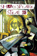 The Shakespeare Stealer - Blackwood, Gary L, and Alcorn, Stephen