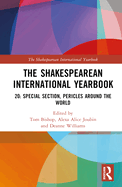 The Shakespearean International Yearbook: 20: Special Section, Pericles, Prince of Tyre