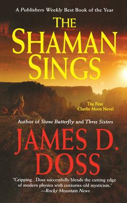 The Shaman Sings - Doss, James D