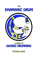 The Shamanic Drum