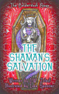 The Shaman's Salvation