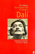 The Shameful Life of Salvador Dali