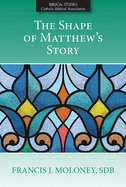 The Shape of Matthew's Story