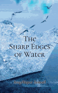 The Sharp Edges of Water