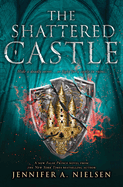 The Shattered Castle (the Ascendance Series, Book 5), 5