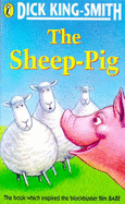 The Sheep-Pig - King-Smith, Dick