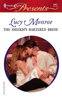 The Sheikh's Bartered Bride - Monroe, Lucy