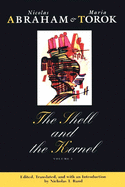 The Shell and the Kernel: Renewals of Psychoanalysis, Volume 1 Volume 1