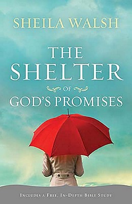 The Shelter of God's Promises - Walsh, Sheila