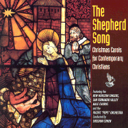 The Shepherd Song: Christmas Carols for Contemporary Christians