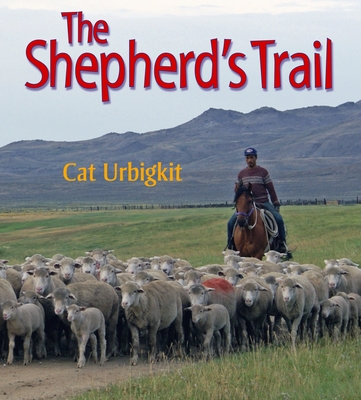 The Shepherd's Trail - Urbigkit, Cat