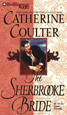 The Sherbrooke Bride - Coulter, Catherine, and Flosnik (Read by)