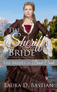 The Sheriff's Bride: A Golden Valley Story