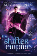 The Shifter Empire: A Royal Fae Fantasy Paranormal Romance