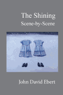 The Shining Scene-By-Scene